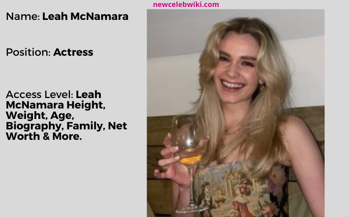 Leah McNamara Height, Bio, Age, Wiki, Family, Net Worth & More