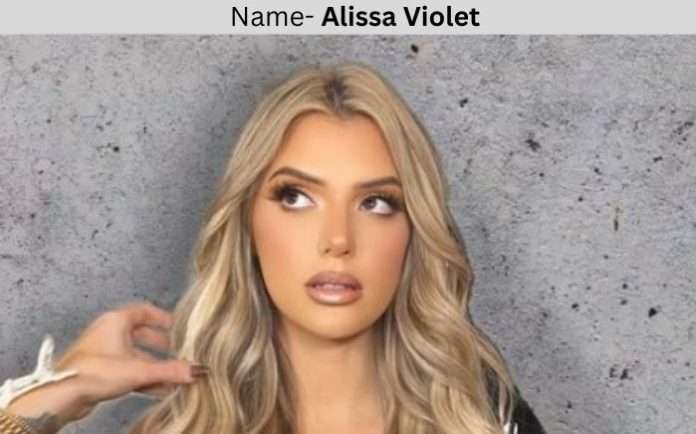Alissa Violet Onlyfans, Reddit, TikTok, Height, Wiki, Age, Affairs & Net Worth