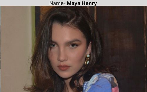 Maya Henry age
