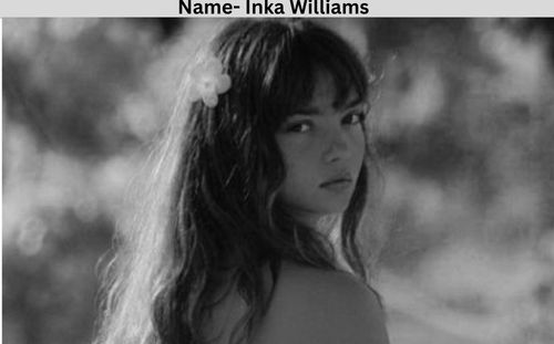Inka Williams age
