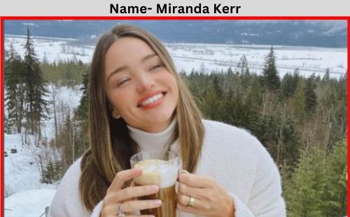 Miranda Kerr age