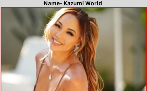kazumi world leaked