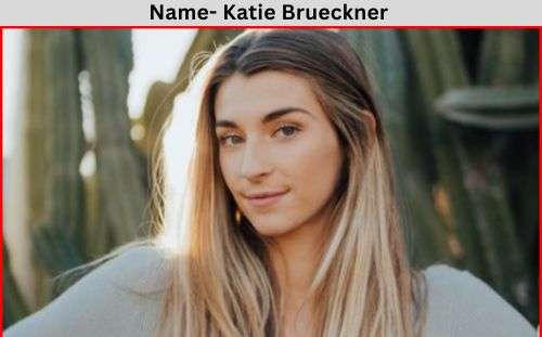 Katie Brueckner height