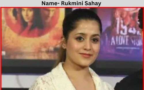 Rukmini Sahay biography