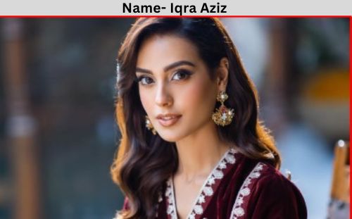 Iqra Aziz age