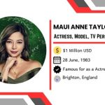 Maui Anne Taylor Biography 2025: Age, Career, Net Worth, Lesser Known Facts